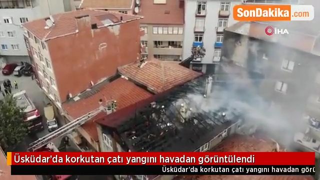 Üsküdar'da Çatı Yangını Korkuttu! İtfaiye 1 Saatte Kontrolü Sağladı